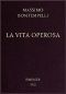 [Gutenberg 54178] • La vita operosa: Nuovi racconti d'avventure